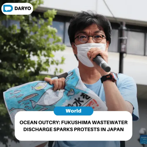 Ocean outcry: Fukushima wastewater discharge sparks protests in Japan