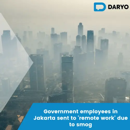 Government employees in Jakarta sent to 'remote work' due to smog