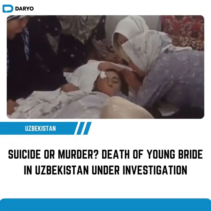 Suicide or murder? Death of young bride in Uzbekistan under investigation