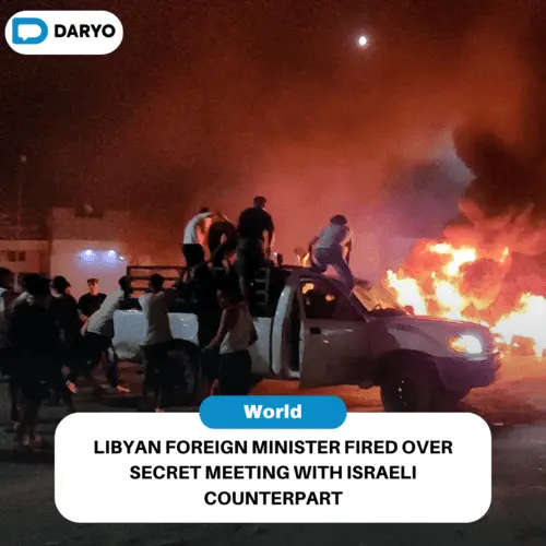 Libyan Foreign Minister fired over secret meeting with Israeli counterpart