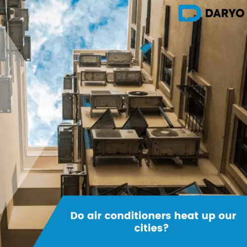 Do air conditioners heat up our cities? 