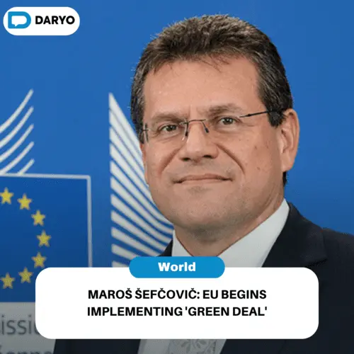 Maroš Šefčovič: EU begins implementing 'Green deal'