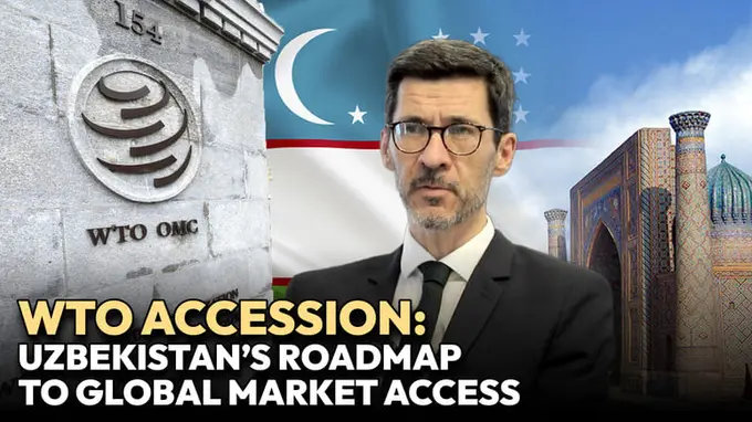 Uzbekistan's WTO accession: a journey towards global integration