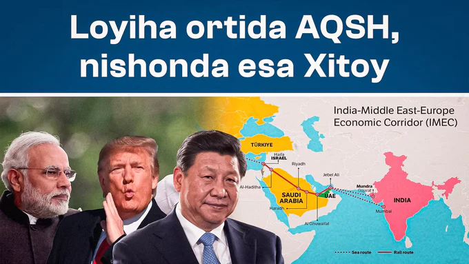 “Лойиҳа ортида АҚШ, нишонда эса Хитой” — катта геосиёсий ўйиндаги янги иқтисодий коридор