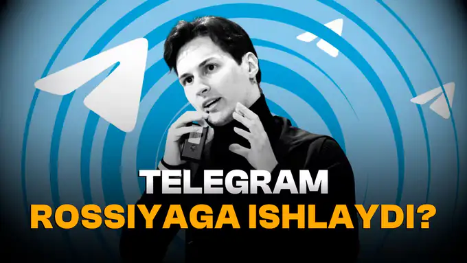 Telegram рус махсус хизматларига ишлаётган бўлиши мумкин
