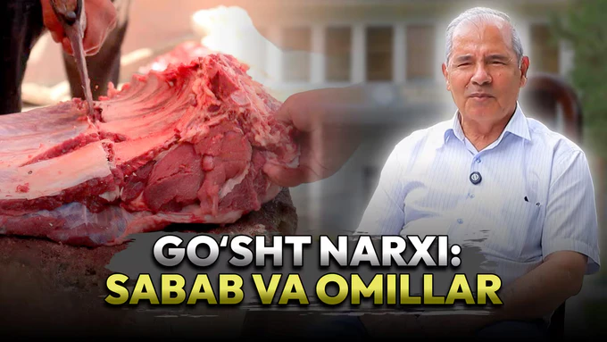 Hisobga olinmagan dehqon mehnati, yerlarning kamligi va degradatsiya: go‘sht narxiga taʼsir qilgan sabab va omillar