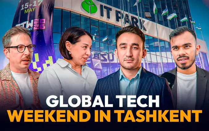 Global Tech Weekend brings international investors and startups to Uzbekistan