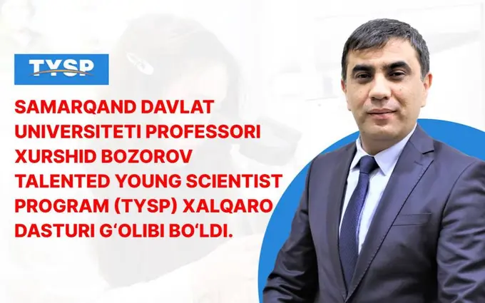 SamDU professori TYSP xalqaro dasturi g‘olibi bo‘ldi